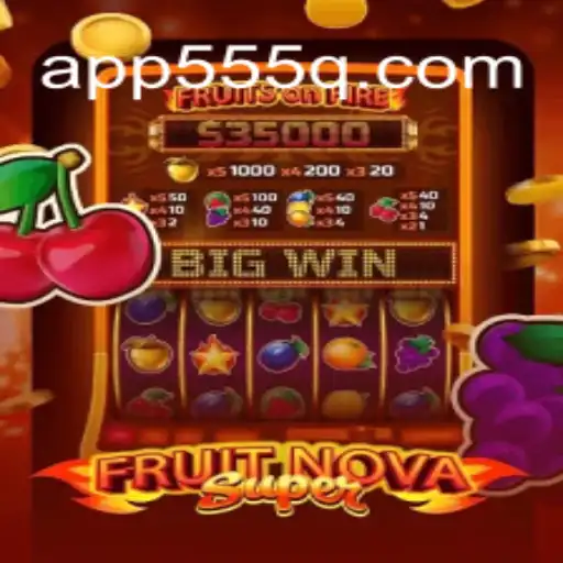 Exploring the Exciting World of FruitNovaSuper on 555Q.COM: Brazil's Top Online Slots