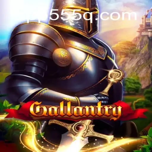 Gallantry: The Premier Game on 555Q.COM Platform - Online Slots Brasil #1
