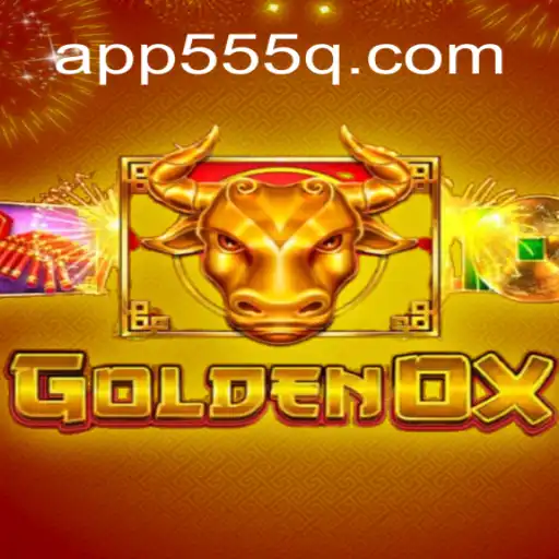 Experience the Thrilling World of GoldenOx on 555Q.COM: Online Slots Brasil's Premier Platform